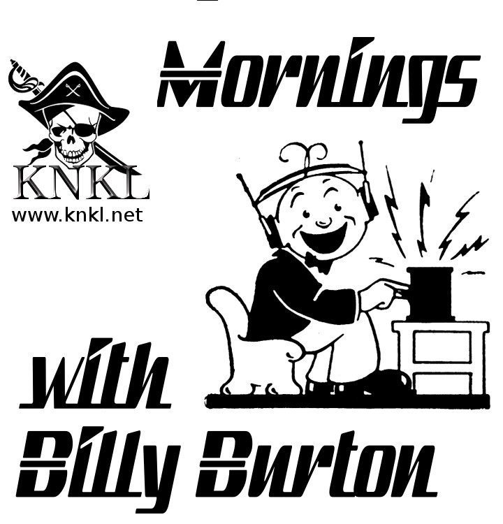 AD for Mornings with Billy Burton on KNKL Weekdays 6 a.m. to 12 p.m MST
